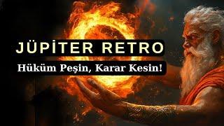 Hükümler Peşin Jüpiter Retrosu Başlıyor