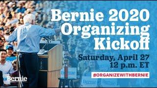 Bernie 2020 Organizing Kickoff