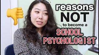 Why you should NOT become a SCHOOL PSYCHOLOGIST