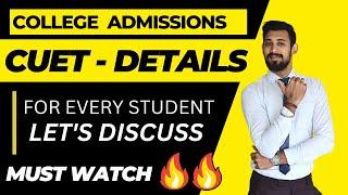 CUET Details  Admissions Procedure  Career after 12  Must Watch