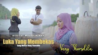 Vany Thursdila - Luka Yang Membekas Official Music Video