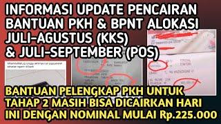 INFORMASI UPDATE PENCAIRAN BANTUAN PKH BPNT ALOKASI JULI-AGUSTUS-SEPTEMBER KKS & POS HARI INI️