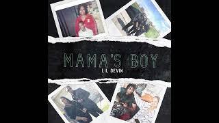 Lil Devin - Mamas Boy