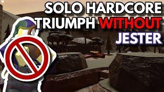 SOLO HARDCORE TRIUMPH WITHOUT JESTER READ PINNED COMMENT  ROBLOX Tower Defense Simulator