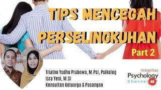 TIPS MENCEGAH PERSELINGKUHAN Part 2