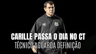 CARILLE NO CT ELENCO DE FOLGA MAS TÉCNICO TRABALHOU NO SANTOS HOJE DEFINIÇÃO BEM PRÓXIMA VEJA