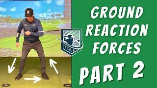 Ground Reaction Forces in the Golf Swing - PART 2