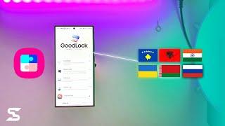 Get Samsung GoodLock in Any Country 2024