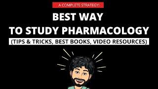 How To Study for Pharmacology In Medical School  Tips and Tricks Best Books Videos  IM