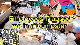 Employees trapped me in party store dumpster