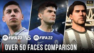 FIFA 23 vs FIFA 22  Over 50 Faces Comparison  4K 60 FPS