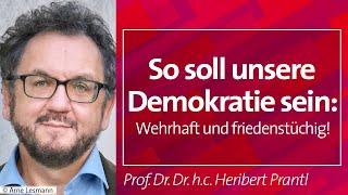 So soll unsere Demokratie sein Wehrhaft und friedenstüchig - Prof. Heribert Prantl 05.07.2024