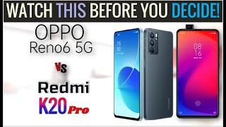 Oppo Reno6 5G vs Redmi K20 Pro  ProzTech