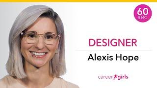 Designer  Alexis Hope  60 Seconds