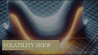 OIC Seminar  Understanding Options Volatility Skew