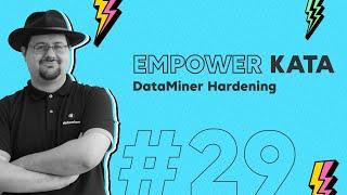 DataMiner hardening - #Kata 29 Bringing the Thunder