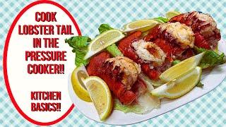 HOW TO COOK LOBSTER TAIL IN THE PRESSURE COOKER  NOREENS KITCHEN BASICS