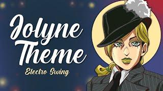 Jolynes Theme Electro-Swing Remix - JoJos Bizarre Adventure Stone Ocean OST