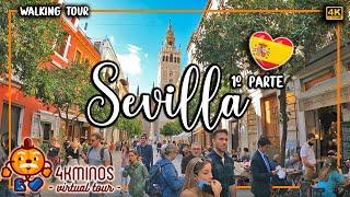 SEVILLE 1st Part - 4K Walking Virtual Tour Spain 2021