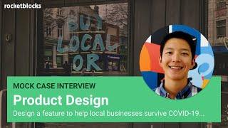 Product design mock interview help local business w ex-Google PM