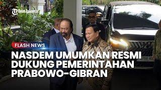 BREAKING NEWS Surya Paloh Umumkan Partai NasDem Resmi Dukung Pemerintahan Prabowo-Gibran