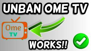 How to get unbanned from Ome TV 2023   Remove ban from Ome TV