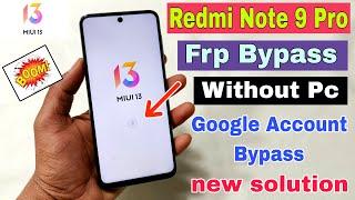 Redmi Note 9 Pro FRP Bypass  MIUI 13  Redmi Note 9 Pro Google Account Bypass Without Pc  100% OK