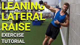 How To Perform the Leaning Lateral Raise  Shoulders Exercise Tutorial