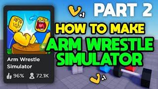 How to make Arm Wrestle Simulator in Roblox Studio  Part 2