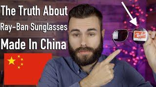 The Truth About Chinese Ray-Ban Sunglasses