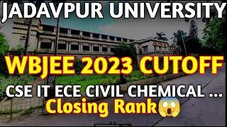 WBJEE 2023 JU CUTOFF 2023 Closing Rank CSE IT ECE CUTOFF