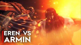 EREN VS ARMIN - COLOSSAL TITAN FIGHT  Attack on Titan Final Season 4K