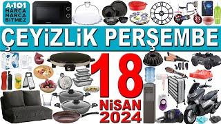 A101 EV VE MUTFAK GEREÇLERİ BU PERŞEMBE  A101 18 NİSAN 2024 A101 CAM ÜRÜNLER KATALOĞU A101 İNDİRİMİ