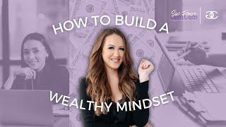 Creating an Impact Through Building a Wealthy Money Mindset