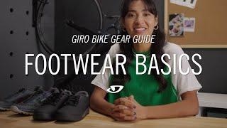 Giros Bike Gear Guide Footwear Basics
