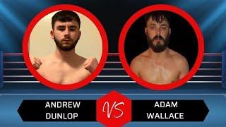 Andrew Dunlop v Adam Wallace  Total Kombat Championship  MMA UK BJJ Show