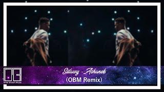 Siilawy - Ashanek OBM Remix  سيلاوي - عشانك ريمكس