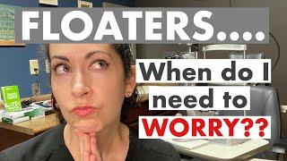 FLOATERS  When they are normal and when to call your doctor  The Eye Surgeon