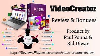 VideoCreator Video Animation Software from Paul Ponna and Sid Diwar - Review and Bonuses