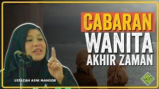 Ceramah Penuh 2023  Ustazah Asni Abu Mansor - Cabaran Wanita Akhir Zaman