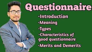 what is questionnaire a tool of data collectionsmeaning types characteristicsmeritsdemerits
