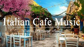 Italian Cafe Jazz  Enjoy a Romantic Italian Cafe Beach Ambience with Relaxing Jazz Piano to Relax