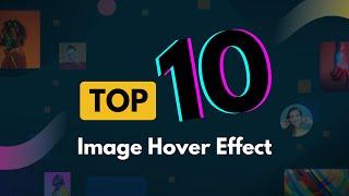 Top 10 Elementor Image Hover Effect  Creative and Cool Card Hover EffectsAnimation