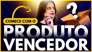 O Que Vender no Ecommerce para Começar? ENCONTRE O PRODUTO VENCEDOR