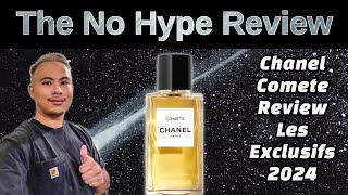 NEW CHANEL COMETE REVIEW LES EXCLUSIFS 2024  THE HONEST NO HYPE FRAGRANCE REVIEW