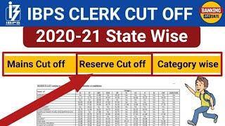 IBPS Clerk 2020-21 Main Cut off & Reserve Cut Off Category wise & State wise