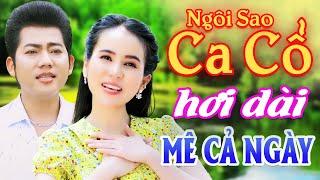 Mê Cả Ngày CA CỔ HƠI DÀI 1000 CHỮ - Phương Cẩm Ngọc Hồ Minh Đương Ca Cổ Hơi Dài⭐Ca Cổ Hơi Dài Nhất