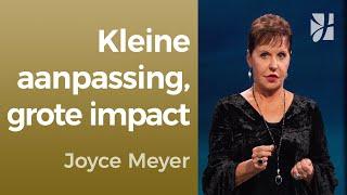 Aanpassingen die een enorm verschil maken – Joyce Meyer – Gedachten en woorden beïnvloeden