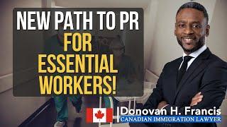 New path to PR for Essential Workers