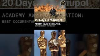 First Ukrainian Movie in Oscars - 20 Days in Mariupol #oscars2024